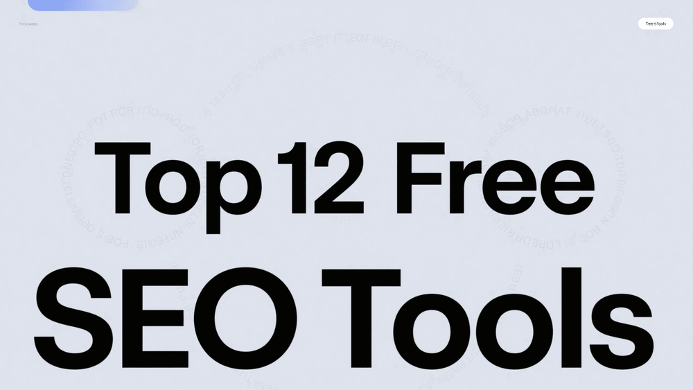 Top 12 Free SEO Tools to Dominate Search Rankings in 2025